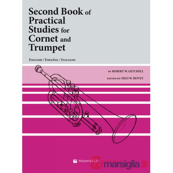 Second book of practical studies for cornet and trumpet. Metodo. Ediz. italiana, inglese e spagnola