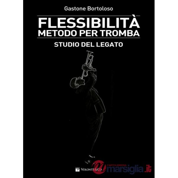 Flessibilità. Metodo per tromba. Studio del legato