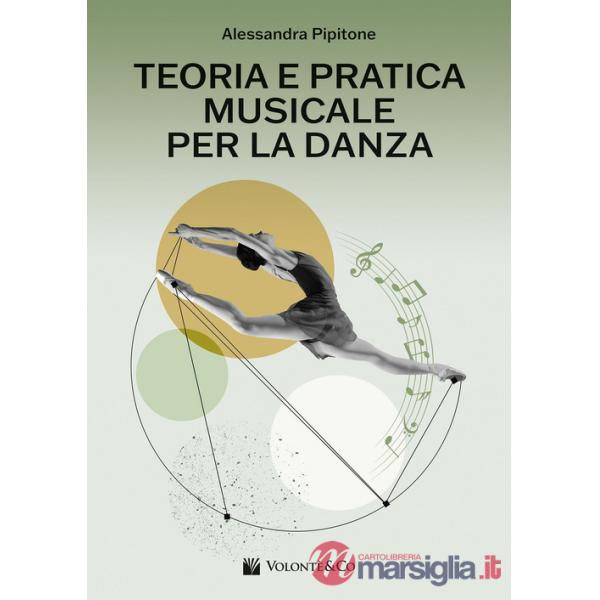 TEORIA E PRATICA MUSICALE PER LA DANZA