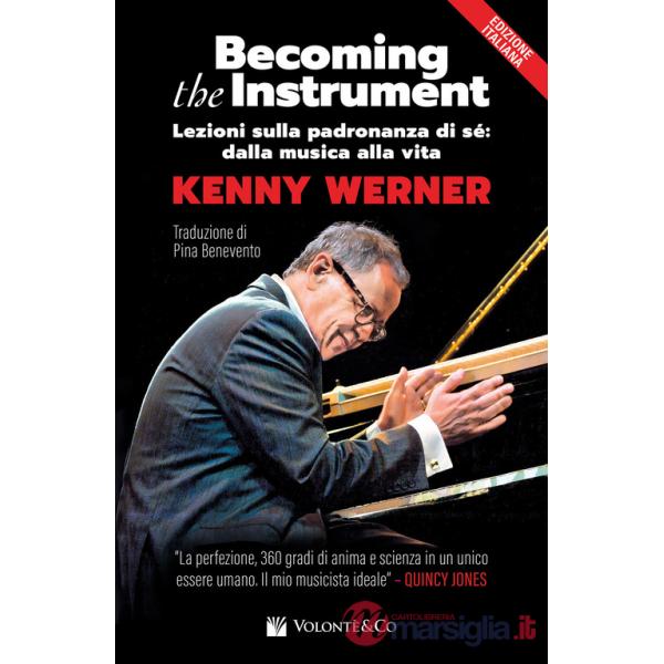 Becoming the instrument. Lezioni sulla padronanza di sé. Metodo