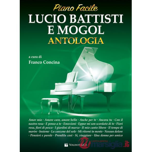 Lucio Battisti e Mogol antologia. Per pianoforte. Facile. Spartito