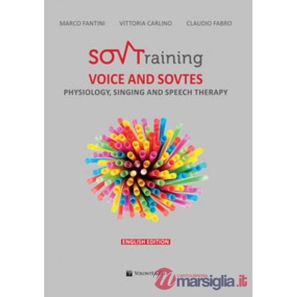 Sovtraining. Voice and sovtes. Physiology, singing and speech therapy