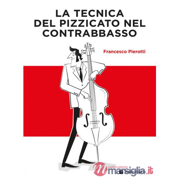 Tecnica del pizzicato nel contrabbasso (La)