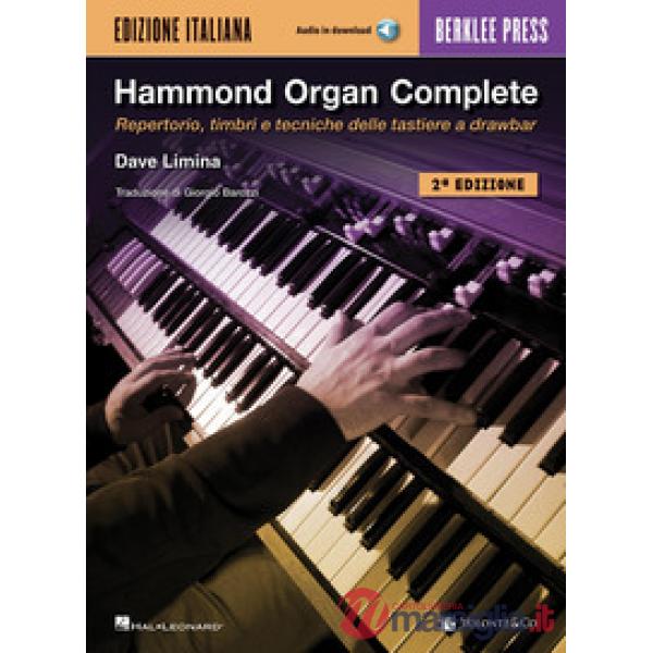 Hammond organ complete. Repertorio, timbri e tecniche delle tastiere a drawbar