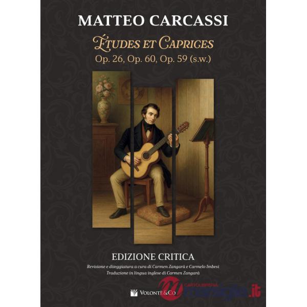 Matteo Carcassi. Études e caprices. Op. 26, op. 60, op. 59 (S. W.). Ediz. italiana e inglese