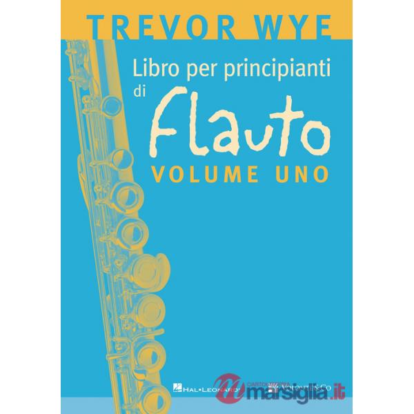 Libro per principianti di flauto. Metodo. Vol. 1