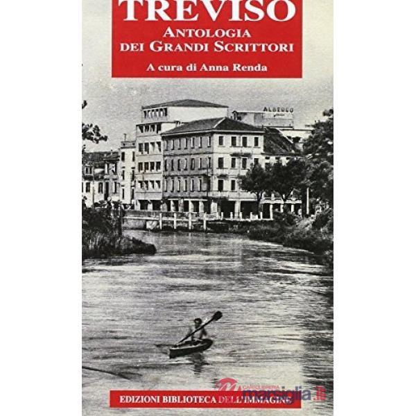 Treviso, antologia dei grandi scrittori