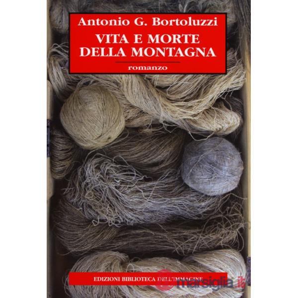 Vita e morte della montagna