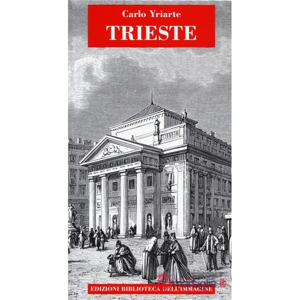 Trieste. Ediz. italiana e tedesca