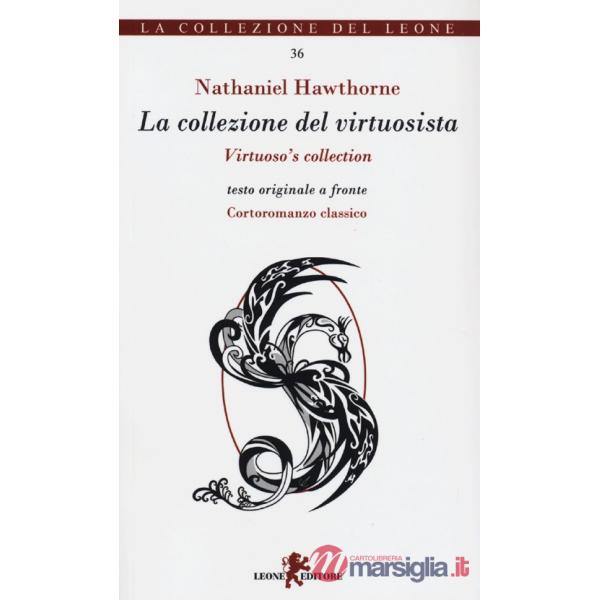 La collezione del virtuosista. Testo originale a fronte