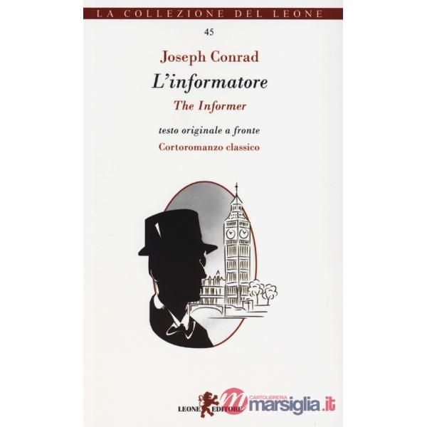 Informatore. Testo inglese a fronte (L')