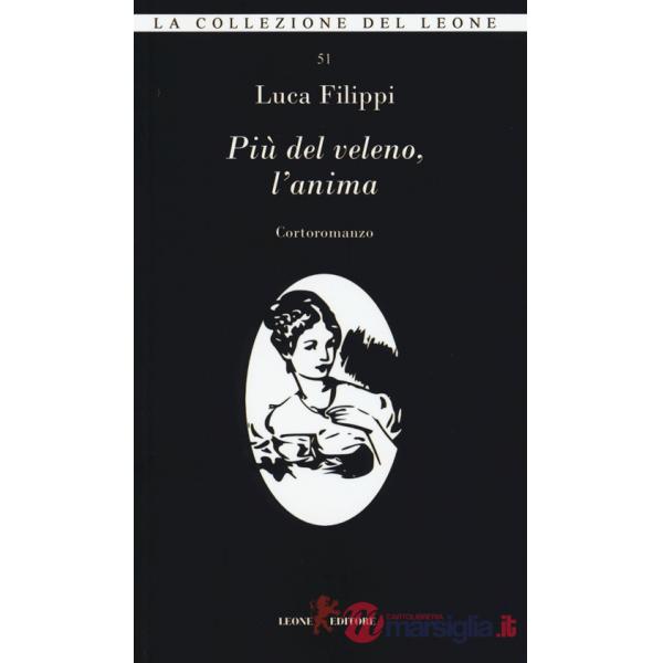 Più del veleno, l'anima