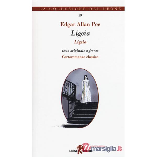 Ligeia. Testo inglese a fronte