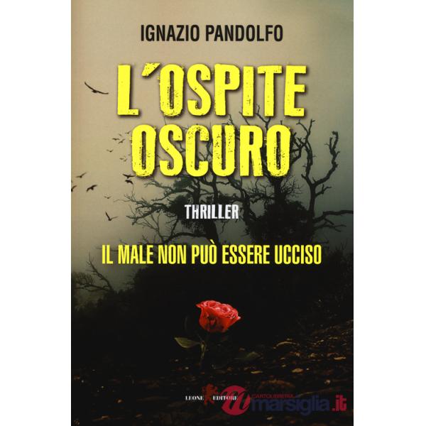 Ospite oscuro (L')