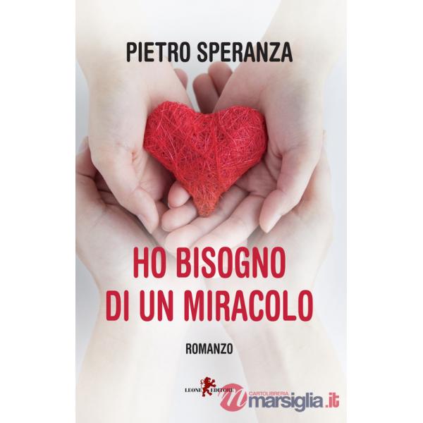 Ho bisogno di un miracolo