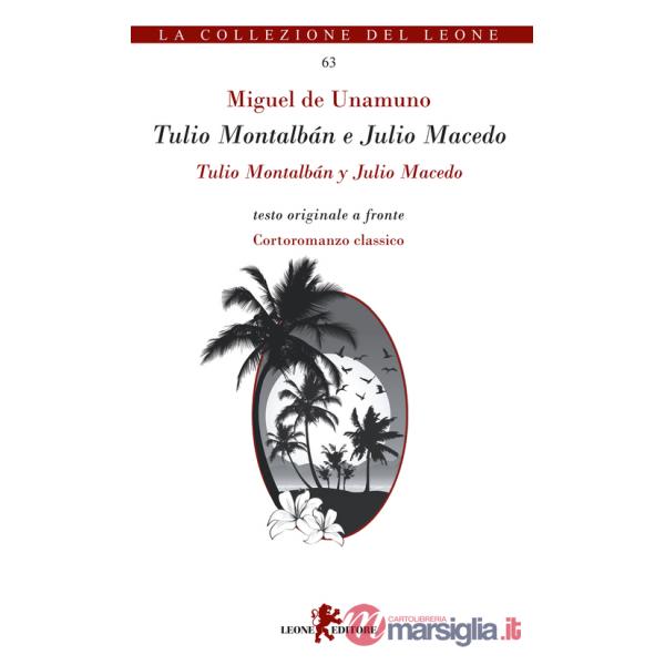 Tulio Montalbán e Julio Macedo. Testo spagnolo a fronte