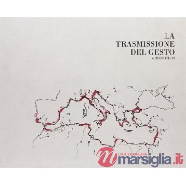 Trasmissione del gesto (La)