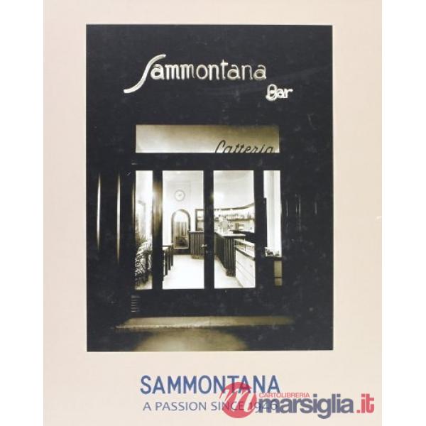 Sammontana. Per passione dal 1946. Ediz. inglese