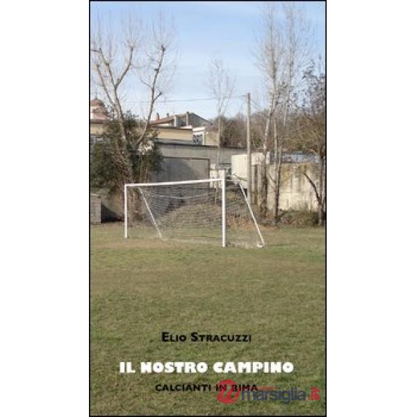 Nostro campino. Calcianti in rima (Il)