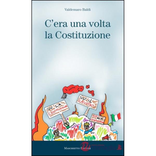 C'era una volta la Costituzione