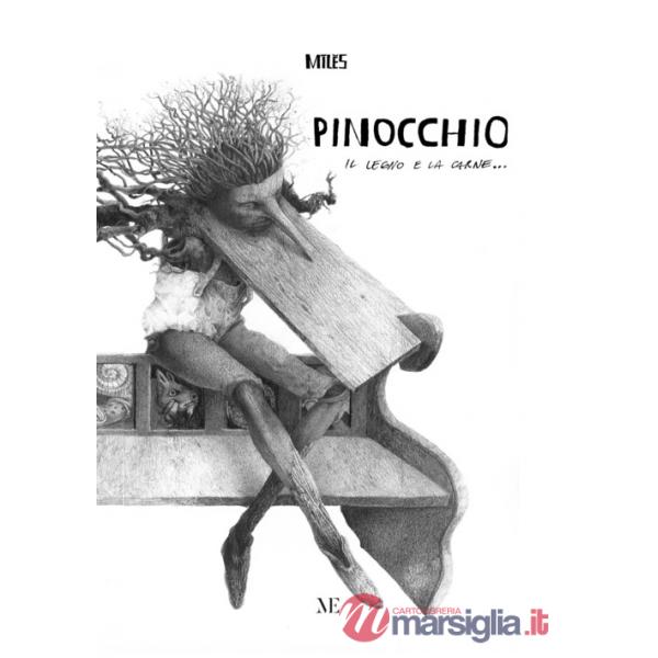 Pinocchio. Il legno e la carne