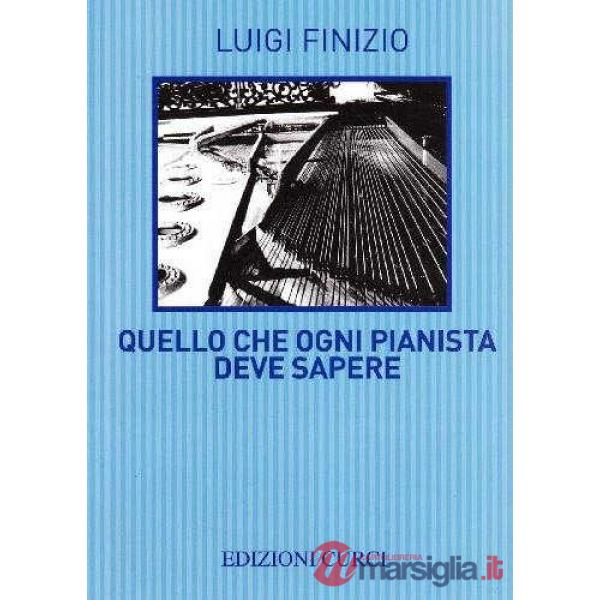 QUELLO CHE OGNI PIANISTA DEVE SAPERE