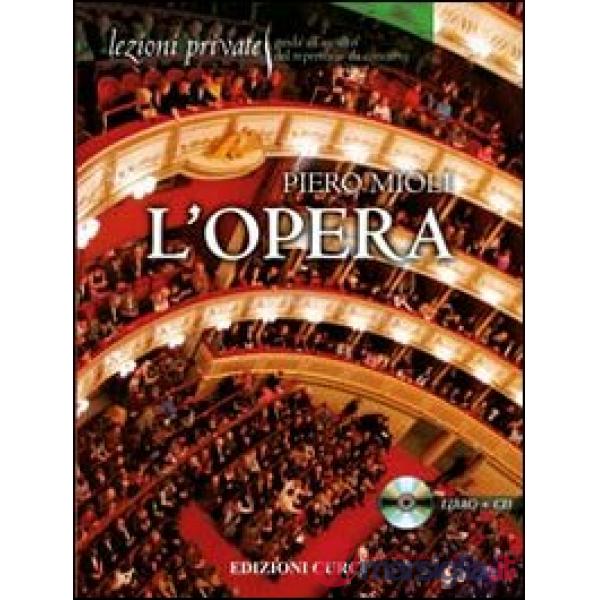 Opera. Con CD Audio (L')
