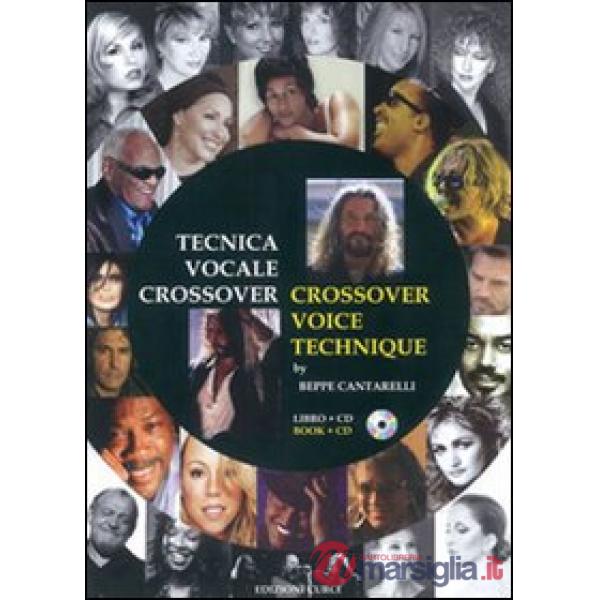 Tecnica vocale crossover. Ediz. italiana e inglese. Con CD Audio
