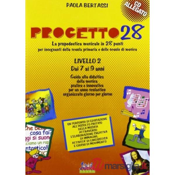 Progetto 28. 2° livello. Libro dell'insegnante. Con CD