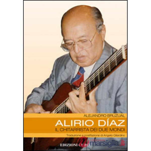Alirio Díaz. Il chitarrista dei due mondi