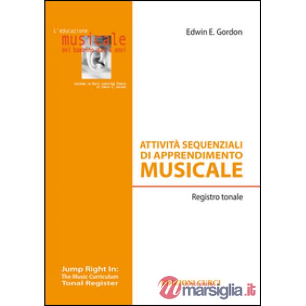 Attività sequenziali di apprendimento musicale. Registro tonale