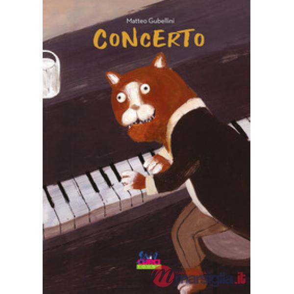 Concerto. Ediz. a colori