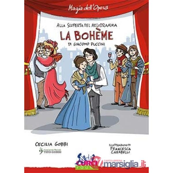 Bohème di Giacomo Puccini. Con playlist online (La)