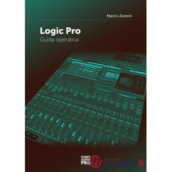 Logic Pro. Guida operativa