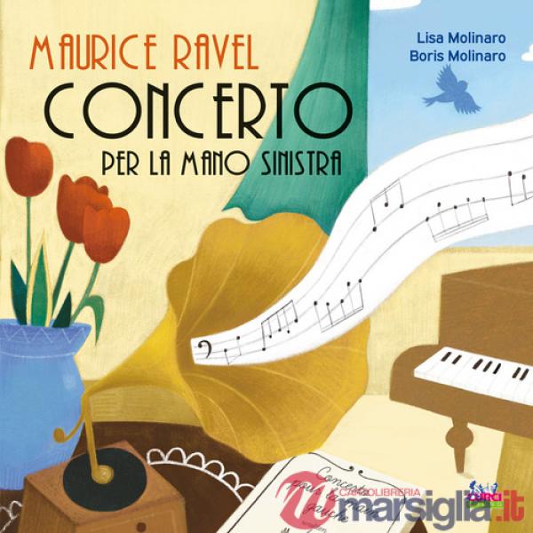 Maurice Ravel. Concerto per la mano sinistra