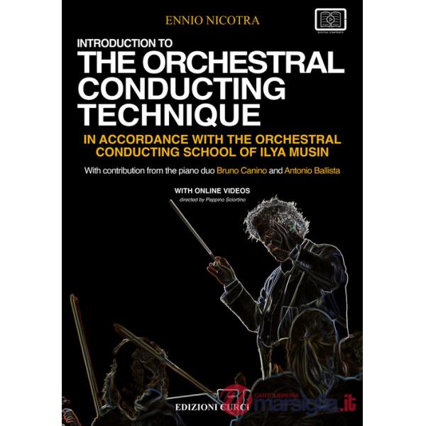 Introduzione to the orchestral conducting in accordance with the orchestral conducting school of Ilya Musin. Con video online