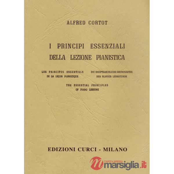 Principi essenziali della lezione pianistica. Ediz. multilingue (I)