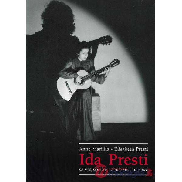 Ida Presti. Sa vie, son art-Her life, her art