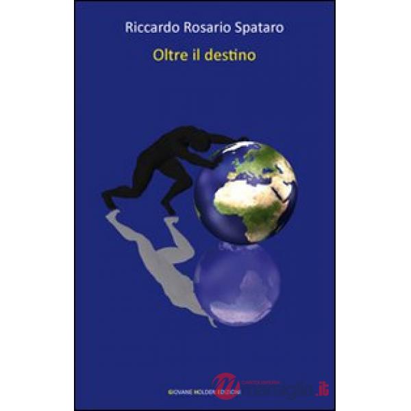 Oltre il destino