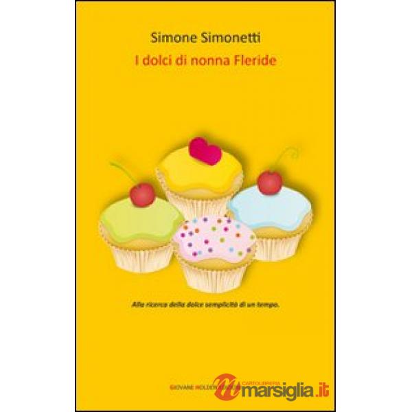 Dolci di nonna Fleride (I)