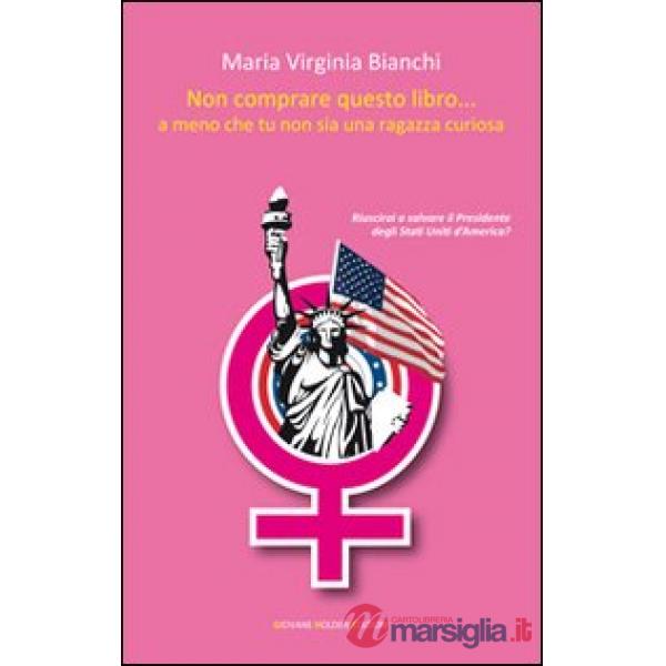 Non comprare questo libro... a meno che tu non sia una ragazza curiosa