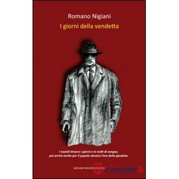 Giorni della vendetta (I)
