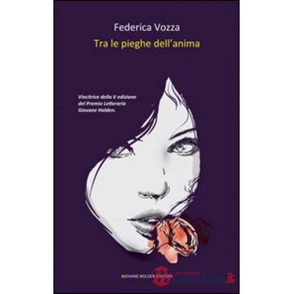 Tra le pieghe dell'anima