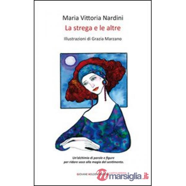 Strega e le altre (La)