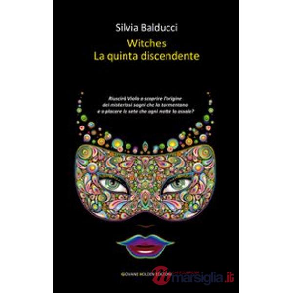 Witches. La quinta discendente