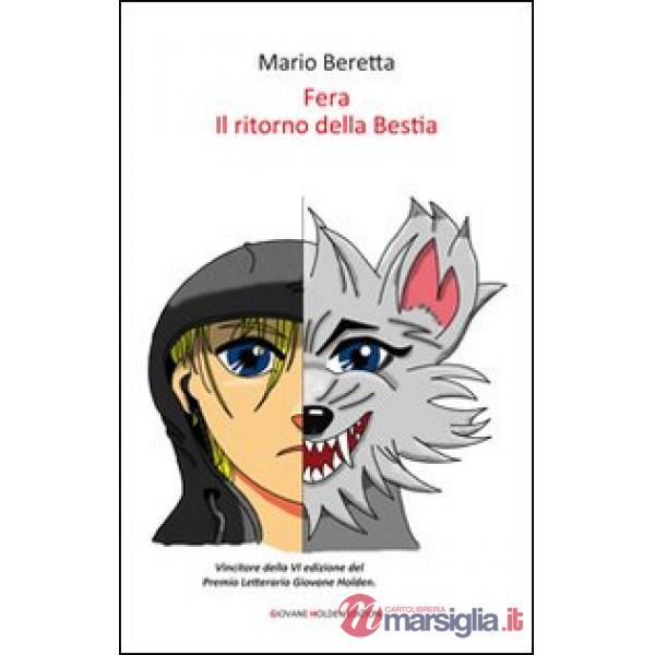 Fera. Il ritorno della bestia