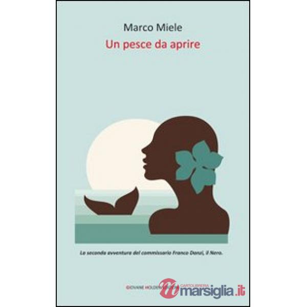 Pesce da aprire (Un)
