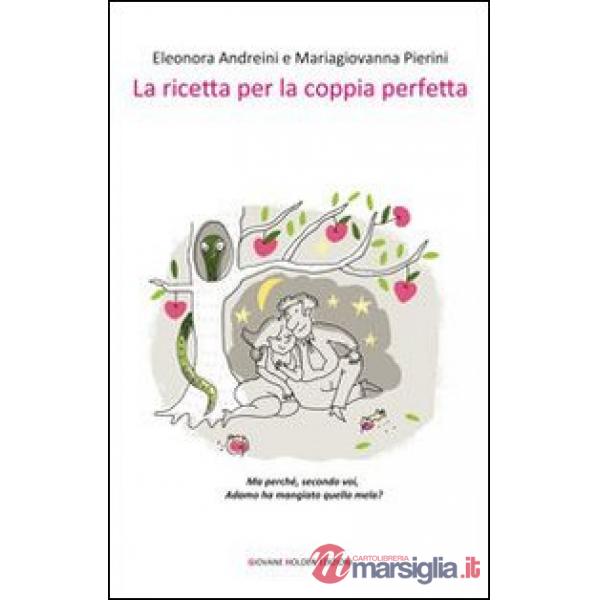 Ricetta per la coppia perfetta (La)