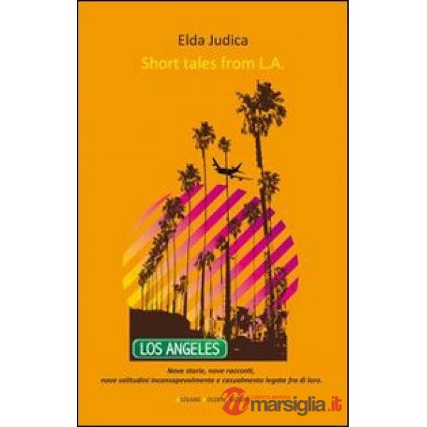 Short tales from L.A.