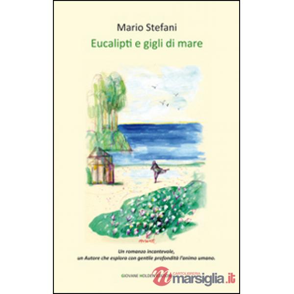 Eucalipti e gigli di mare